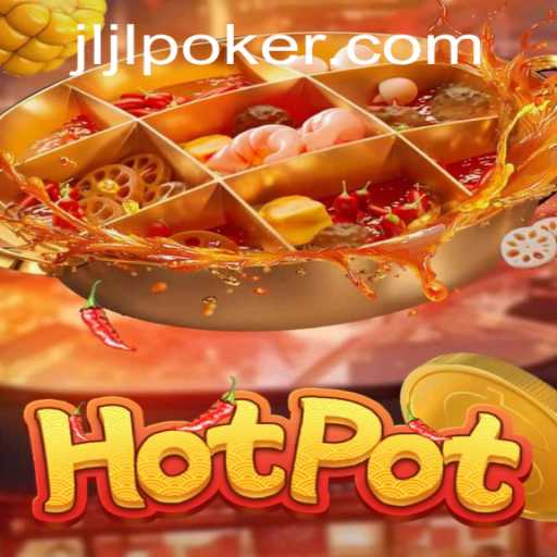 Discover the Exciting World of Hotpot: A Comprehensive Guide to the Game
